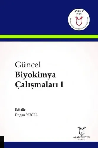 Güncel Biyokimya Çalışmaları I
