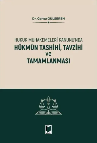 Hükmün Tashihi, Tavzihi ve Tamamlanması