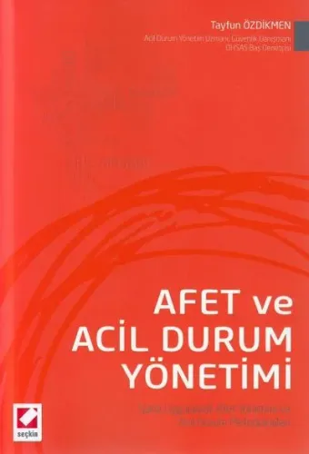 Afet ve Acil Durum Yönetimi Saha Uygulamalı Afet Yönetimi ve Acil Durum Metodolojileri