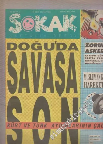 Sokak - Haftalık Dergi - Dosya: Doğu'da Savaşa Son - Kürt ve Türk Aydınlarının Çağrısı - Sayı: 4    2  Ocak - Şubat