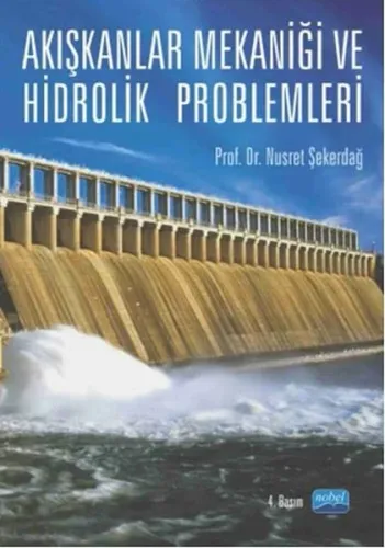 Akışkanlar Mekaniği ve Hidrolik Problemleri