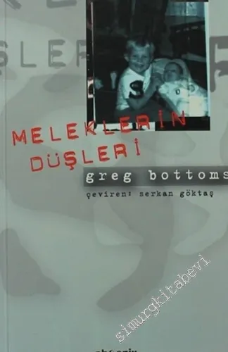 Meleklerin Düşleri : Abimin Deliliğe Gidişi -         2002
