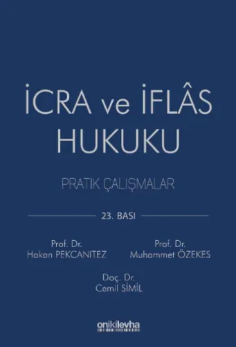 İcra ve İflas Hukuku Pratik Çalışmalar