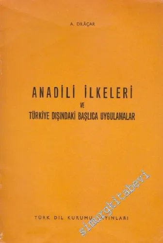 Anadili İlkeleri ve Türkiye Dışındaki Başlıca Uygulamalar -        1978