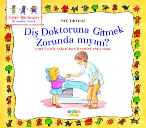 Diş Doktoruna Gitmek Zorunda Mıyım ?