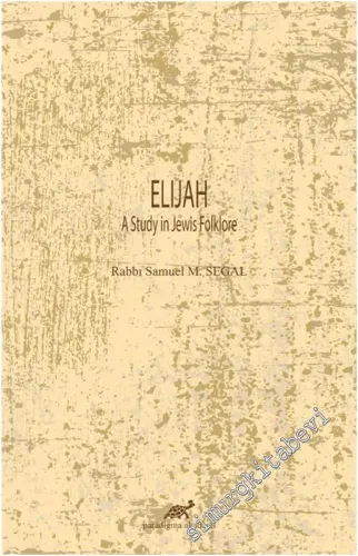 Elijah : A Study in Jewis Folklore -        2020