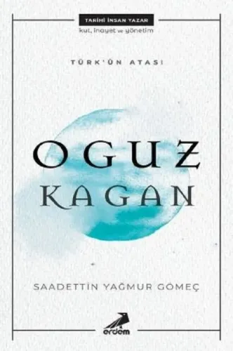 Türk'ün Atası Oguz Kagan