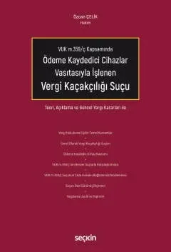 Ödeme Kaydedici Cihazlar Vasıtasıyla İşlenen Vergi Kaçakçılığı Suçu