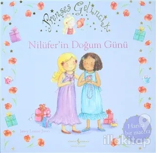 Prenses Gelincik - Nilüferin Doğum Günü