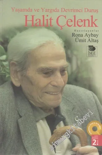 Yaşamda ve Yargıda Devrimci Duruş Halit Çelenk -         2008