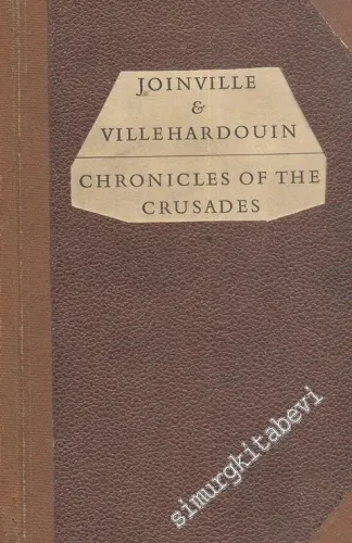 Chronicles of  the Crusades; the Conquest of Constantinople  -