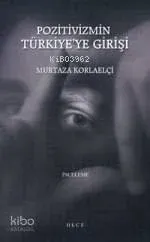 Pozitivizmin Türkiye'ye Girişi