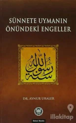 Sünnete Uymanın Önündeki Engeller