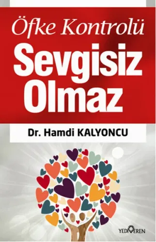 Öfke Kontrolü Sevgisiz Olmaz