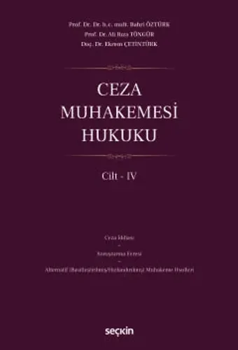 Ceza Muhakemesi Hukuku Cilt – IV