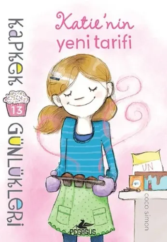 Kapkek Günlükleri 13-Katie'nin Yeni Tarifi