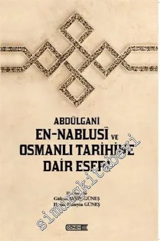 Abdülgani En-Nablusi ve Osmanlı Tarihine Dair Eseri -         2020