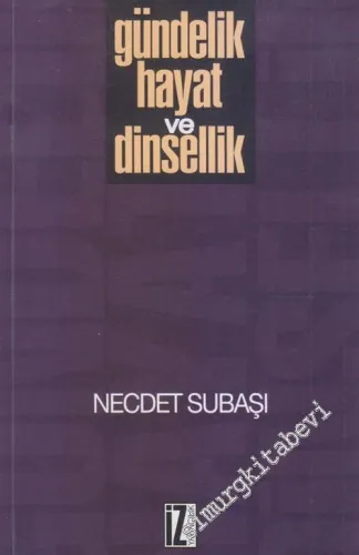 Gündelik Hayat ve Dinsellik -        2018