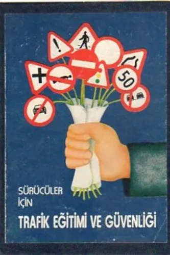 Sürücüler İçin Trafik Eğitimi Ve Güvenliği