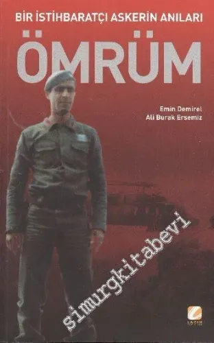Ömrüm: Bir İstihbaratçı Askerin Anıları -