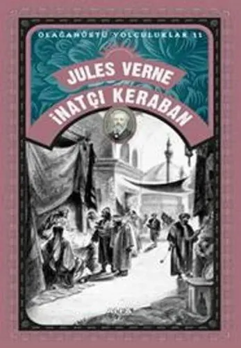 İnatçı Keraban; Olağanüstü Yolculuklar 11
