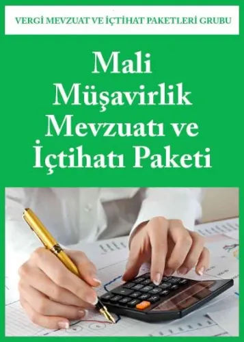 Mali Müşavirlik Mevzuatı ve İçtihatı Paketi