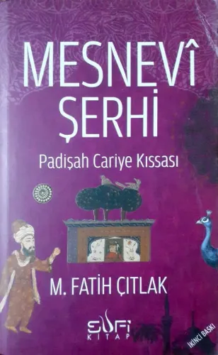 Mesnevi Şerhi Padişah Cariye Kıssası