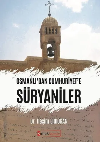 Osmanlı2dan Cumhuriyet'e Süryaniler