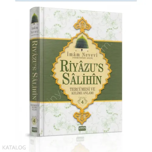 Riyazüs Salihin Tercümesi ve Kelime Anlamı 4. Cilt