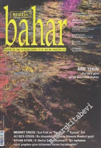 Berfin Bahar Kültür, Sanat ve Edebiyat Dergisi - Dosya: Arif Tekin: Kur'an'a Göre Cariye - Başörtüsü İlişkisi - Sayı: 195    19  Mayıs