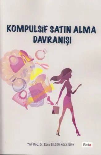 Kompulsif Satın Alma Davranışı