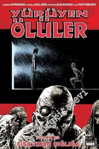 Yürüyen Ölüler 23 : Fısıltıdan Çığlığa -         2016