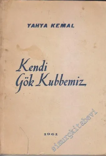 Kendi Gök Kubbemiz -