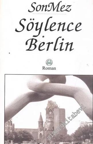 Söylence Berlin CİLTLİ -        2008
