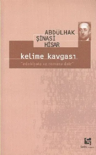 Kelime Kavgası Abdülhak Şinasi Hisar