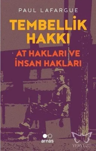 Tembellik Hakkı: At Hakları ve İnsan Hakları