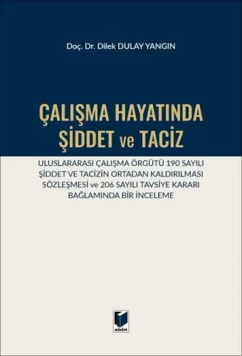 Çalışma Hayatında Şiddet ve Taciz