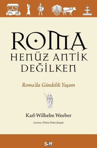 Roma Henüz Antik Değilken