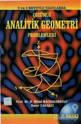 2 ve 3 Boyutlu Uzaylarda Çözümlü Analitik Geometri Problemleri