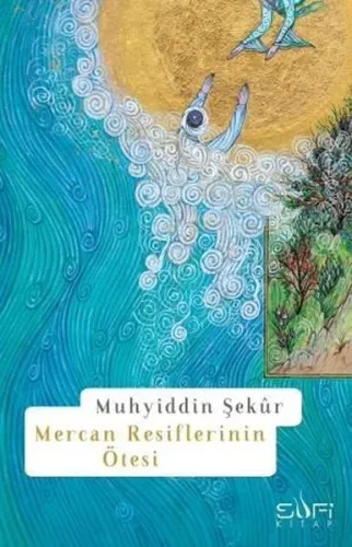 Mercan Resiflerinin Ötesi | Kitap Ambarı