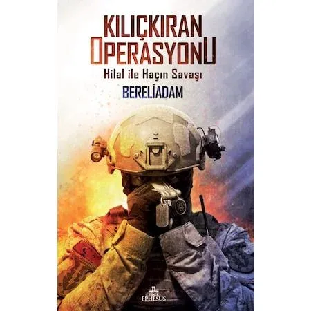 KILIÇKIRAN OPERASYONU, CİLTSİZ