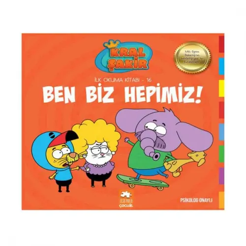 KRAL ŞAKİR İLK OKUMA KİTABI 16  BEN BİZ HEPİMİZ