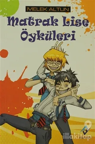Matrak Lise Öyküleri