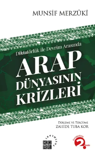 Diktatörlük ile Devrim Arasında Arap Dünyasının Krizleri