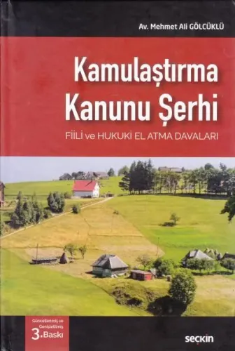 Kamulaştırma Kanunu Şerhi