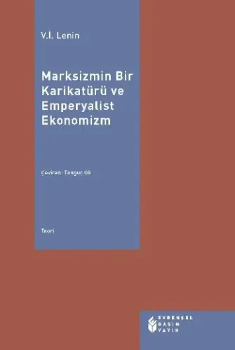 Marksizmin Bir Karikatürü ve Emperyalist Ekonomizm