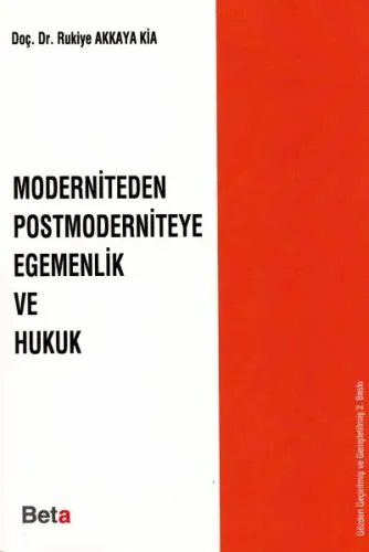 Moderniteden Postmoderniteye Egemenlik Ve Hukuk