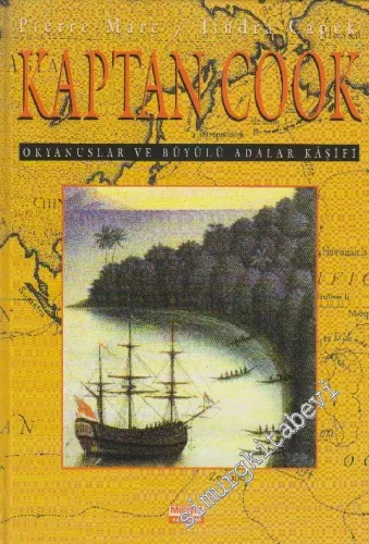 Kaptan Cook'un Gezileri: Okyanuslar ve Büyülü Adalar Kaşifi CİLTLİ -        1997