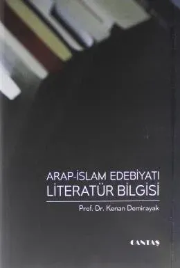 Arap-İslam Edebiyatı Literatür Bilgisi