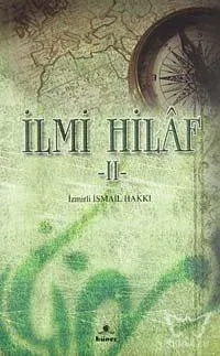 İlmi Hilaf II